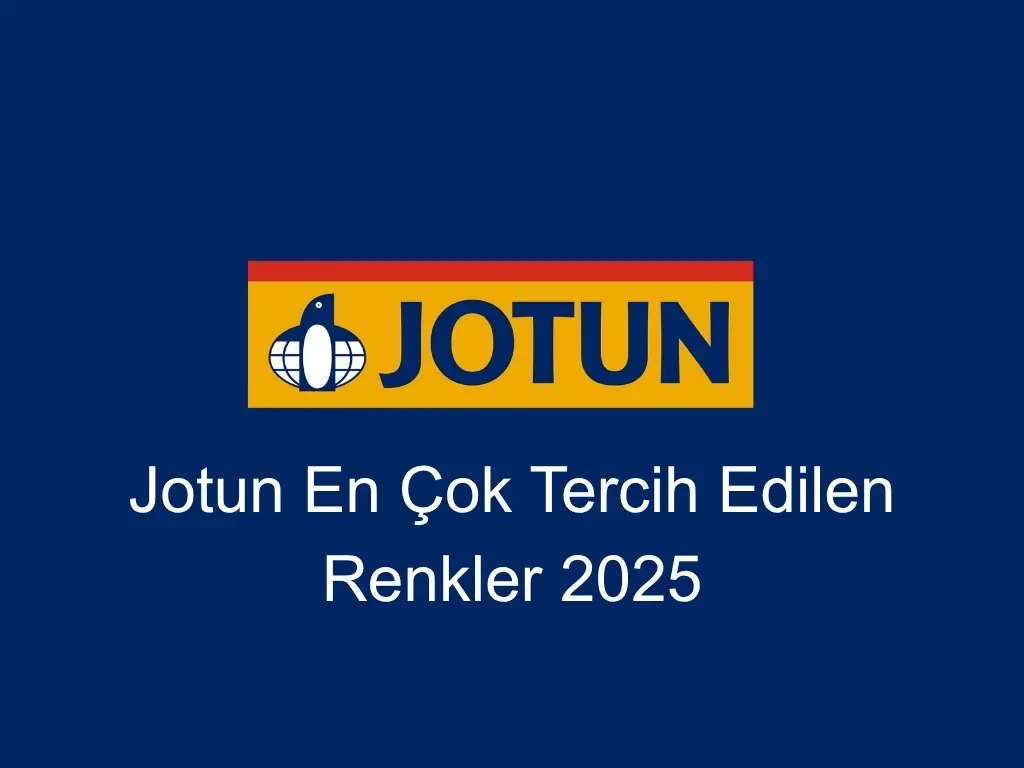 Jotun En Çok Tercih Edilen Renkler 2025