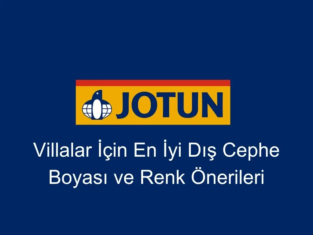 Villalar İçin En İyi Dış Cephe Boyası ve Renk Önerileri