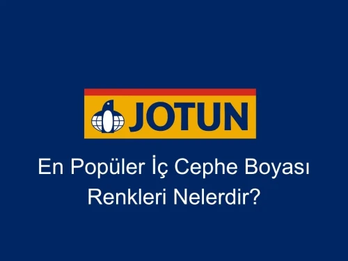 En Popüler İç Cephe Boyası Renkleri Nelerdir?